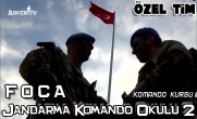 Özel Tim | FOÇA Jandarma Komando Okulu 2 | Komando Kursu