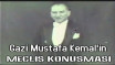 Gazi Mustafa Kemal’in Meclis Konuşması