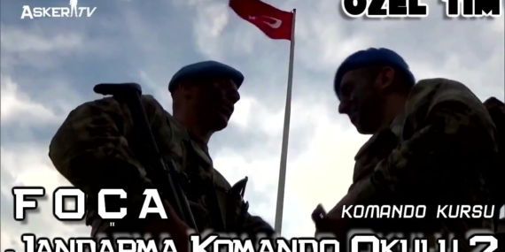 Özel Tim | FOÇA Jandarma Komando Okulu 2 | Komando Kursu