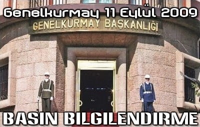 0009_genelkurmay-11-eylul-2009-basin-bilgilendirme