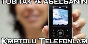 0016_tubitak-ve-aselsanin-kriptolu-telefonlari