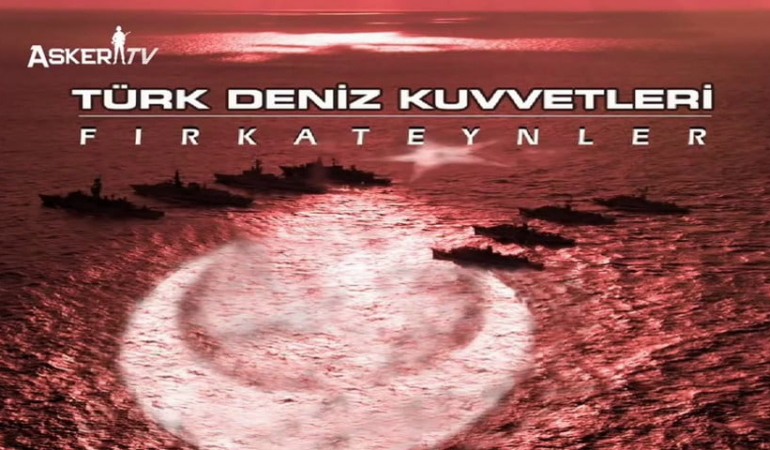FIRKATEYNLER | TÜRK DENİZ KUVVETLERİ