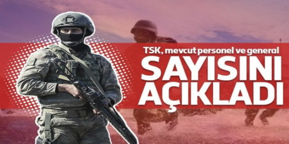 TSK, 15 Temmuz’dan sonra ilk kez personel sayısını açıkladı
