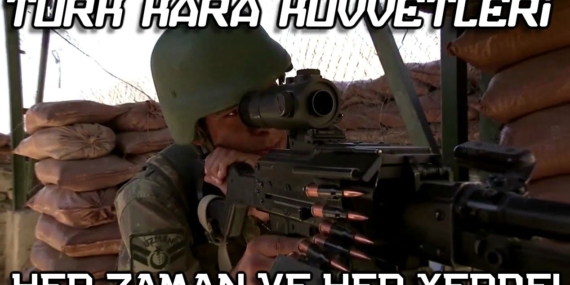 TÜRK KARA KUVVETLERİ | HER ZAMAN VE HER YERDE!