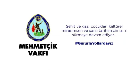 Şanlı Bir Tarihin Işığında, #GurulaYollardayız | Mehmetçik Vakfı