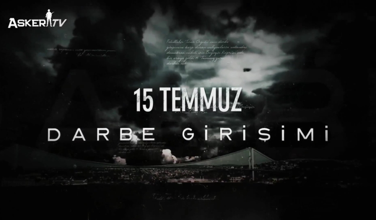 15 Temmuz Darbe Girişimi