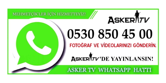 Asker TV WHATSAPP İletişim Hattı