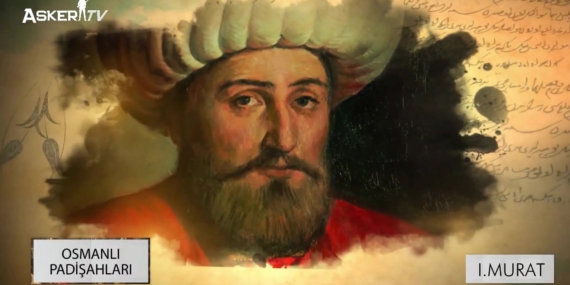 Osmanlı Padişahları: 1. Murat