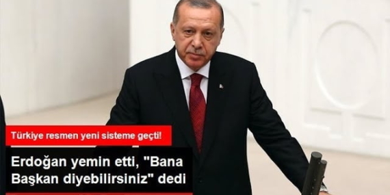 Cumhurbaşkanı Yemin etti: Bana Başkan diyebilirsiniz
