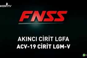 fnss-akinci-cirit-lgfa-acv-19-lgm-v
