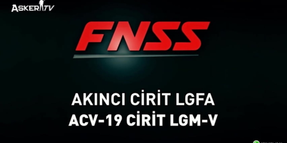 FNSS AKINCI CİRİT LGFA – ACV-19 LGM-V