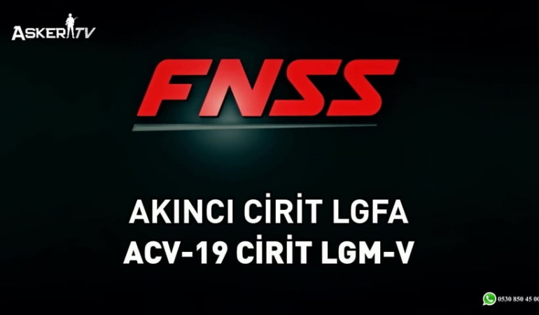 FNSS AKINCI CİRİT LGFA – ACV-19 LGM-V