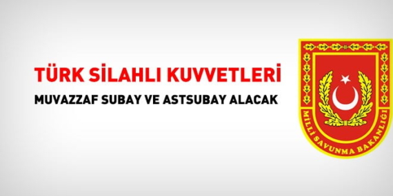 Türk Silahlı Kuvvetleri Muvazzaf Subay Alım İlanı