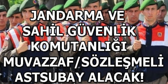 2019 Jandarma ve Sahil Güvenlik Komutanlığı Astsubay Alımı