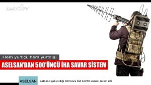 aselsan-gelistirdigi-500uncu-iha-savar-sistemi-teslim-etti