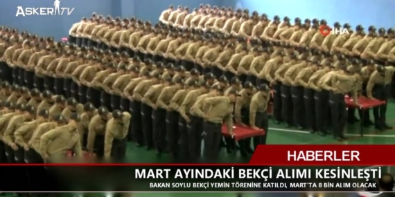 MART AYINDA BEKÇİ ALIMI KESİNLEŞTİ