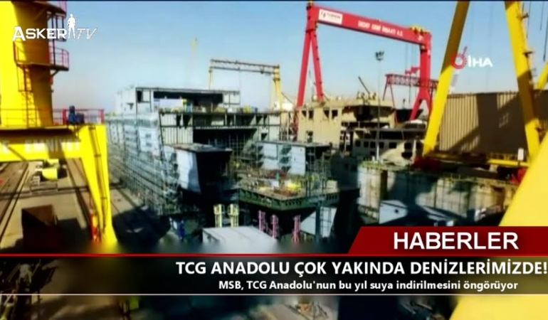 TCG ANADOLU ÇOK YAKINDA DENİZLERİMİZDE!