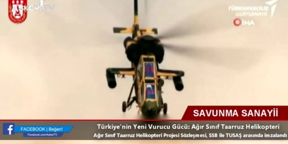 Türkiye’nin yeni vurucu gücü: Ağır Sınıf Taarruz Helikopteri
