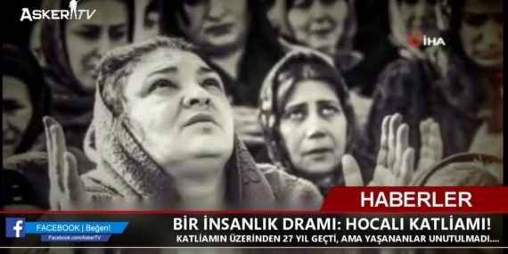BİR İNSANLIK DRAMI HOCALI KATLİAMI!