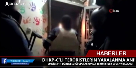 DHKP-C’Lİ TERÖRİSTLERİN YAKALANMA ANI