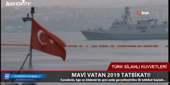 MAVİ VATAN 2019 TATBİKATI!