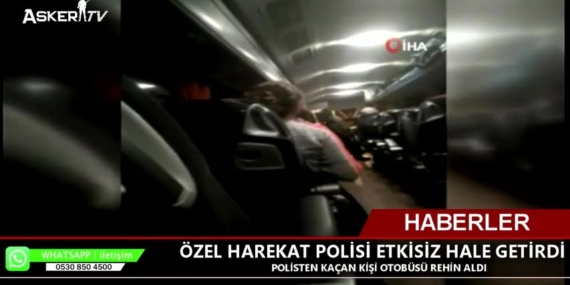 ÖZEL HAREKAT POLİSİ ETKİSİZ HALE GETİRDİ