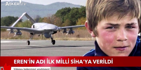 Eren’in Adı İlk Milli SİHA’ya verildi | BAYKAR #iyikivarsineren