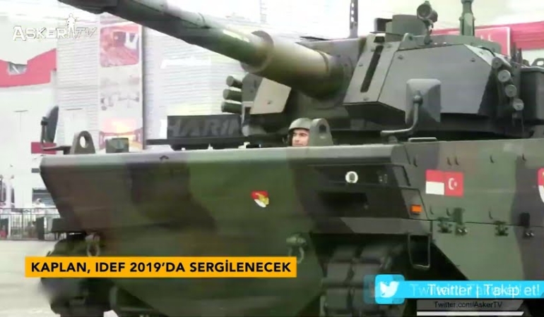 “KAPLAN” IDEF 2019’DA SERGİLENECEK