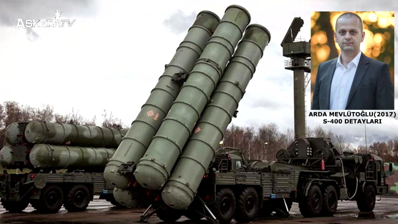s-400-nedir-neden-onemlidir-arda-mevlutoglu-2017