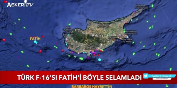 Türk F-16’sı FATİH’i Böyle Selamladı!