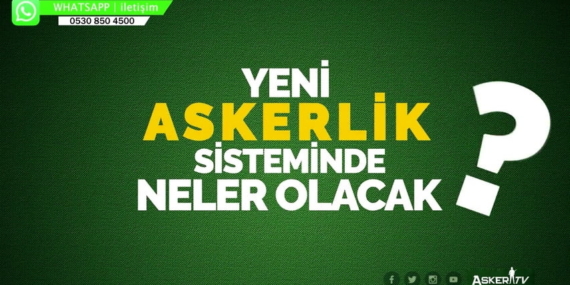 Yeni askerlik sistemi teklifi Meclis’te | Yeni Askerlik siteminde neler olacak?