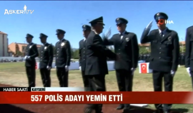 557 Polis Adayı Yemin Etti