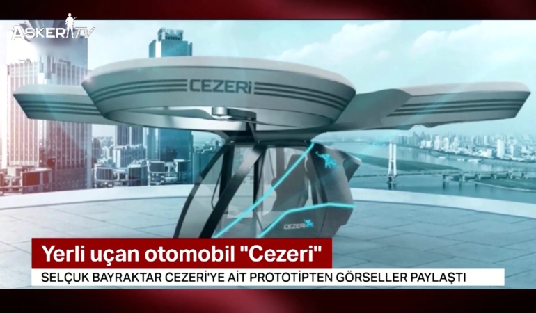 Yerli uçan otomobil: CEZERİ
