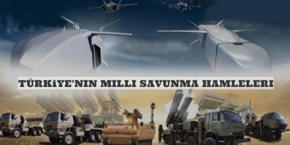 5N1K | TÜRKİYE’NİN MİLLİ SAVUNMA HAMLELERİ