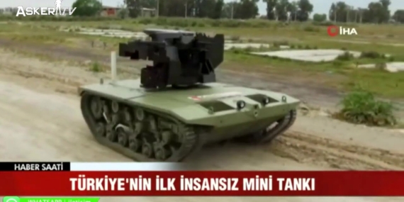 Türkiye’nin İlk İnsansız Mini Tankı