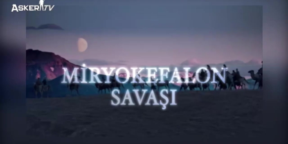 Miryokefalon Savaşı (Kısa Tanıtım)