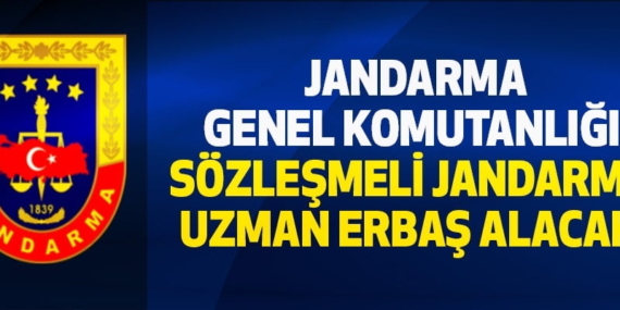 2022 Yılı Sözleşmeli Jandarma Uzman Erbaş Temini