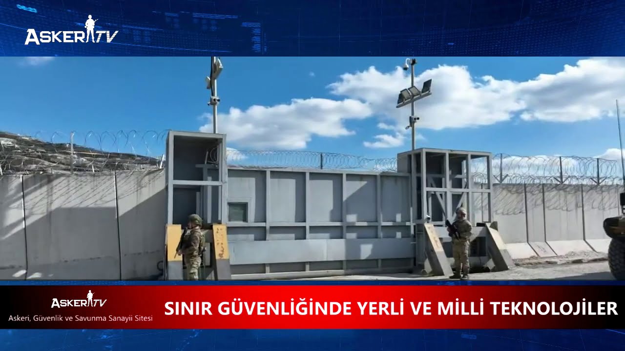 sinir-guvenliginde-yerli-ve-milli-teknolojiler