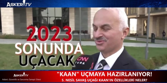 `KAAN` UÇMAYA HAZIRLANIYOR | 5. NESİL SAVAŞ UÇAĞININ ÖZELLİKLERİ