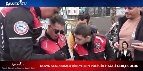 DOWN SENDROMLU BİREYLERİN POLİSLİK HAYALİ GERÇEK OLDU