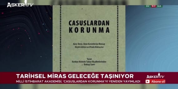 Casuslardan Korunma: Cumhuriyet’in İlk İstihbarat Rehberi Günümüzde Yeniden Keşfedildi