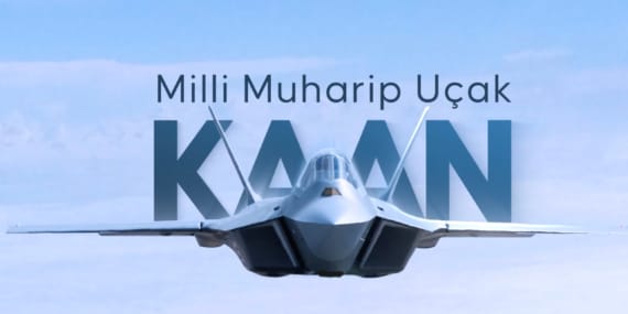 Türkiye’nin İlk Yerli ve Milli İnsanlı Savaş Uçağı Kaan (İlk Uçuşun Ardından)