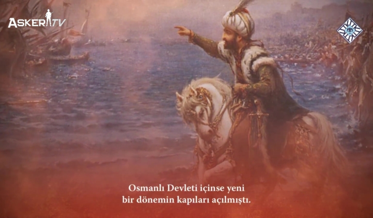 İstanbul’un Fethi: Dünya Tarihini Değiştiren Zafer