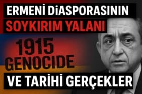 ermeni-diasporasinin-soykirim-yalani-ve-tarihi-gercekler
