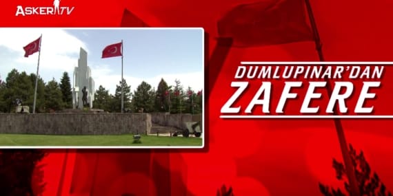 Dumlupınar’dan Zafere
