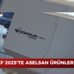 idef-2025te-aselsan-urunleri