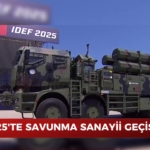 idef-2025te-savunma-sanayii-gecis-toreni
