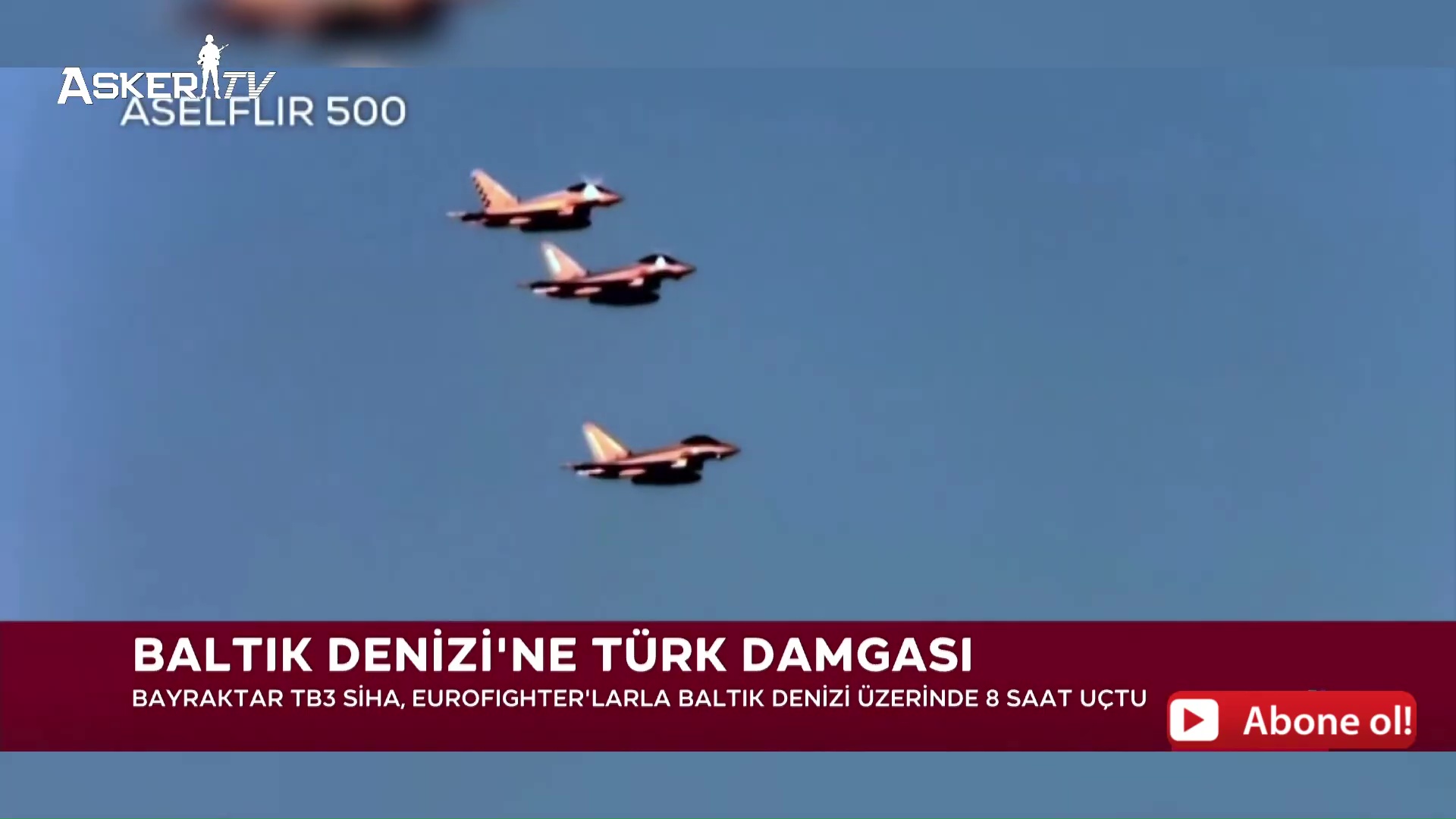 baltik-semalarinda-turk-imzasi-bayraktar-tb3-eurofighter-typhoonlarla-uctu
